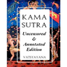 Kama Sutra: Full Color Uncensored & Annotated Edition