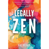 Legally Zen: A professional skeptic's path to finding inner peace