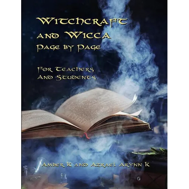 Witchcraft and Wicca Page by Page: For Teachers and Students
