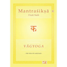 Vagyoga Sanskrit: The Yoga of Language