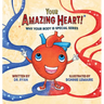 Your Amazing Heart!