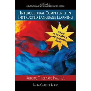Intercultural Competence in Instructed Language Learning: Bridging Theory and Practice