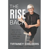 The Rise Back: Reclaiming Life After Suicide Loss, Pain, and Silence