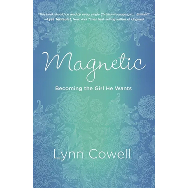 Magnetic: Becoming the Girl He Wants
