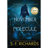 The November Molecule