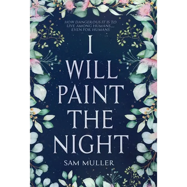 I Will Paint the Night