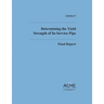 Determinng the Yield Strength of In-Service Pipe
