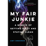 My Fair Junkie
