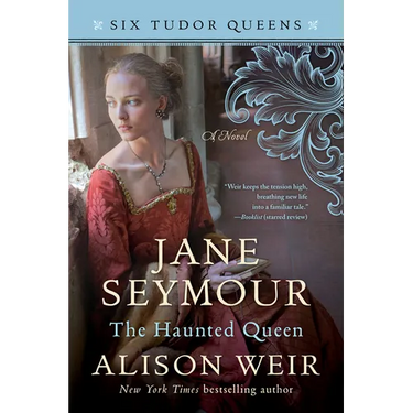 Jane Seymour, the Haunted Queen