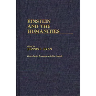 Einstein and the Humanities