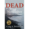 Dead of November: A Novel of Lake Superior