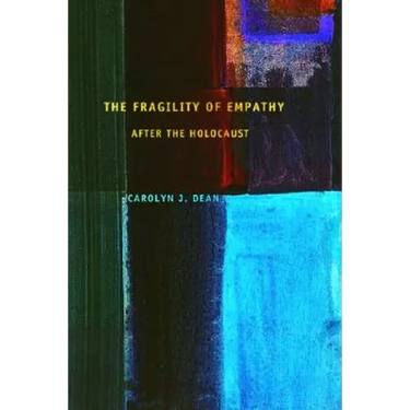 The Fragility of Empathy After the Holocaust