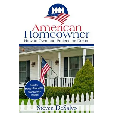 American Homeowner: How to Own and Protect the Dream