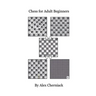 Chess For Adult Beginners