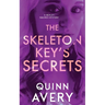 The Skeleton Key's Secrets: A Bexley Squires Mystery Book 4
