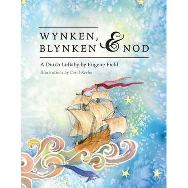 Wynken, Blynken, and Nod