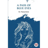 A Pair Of Blue Eyes