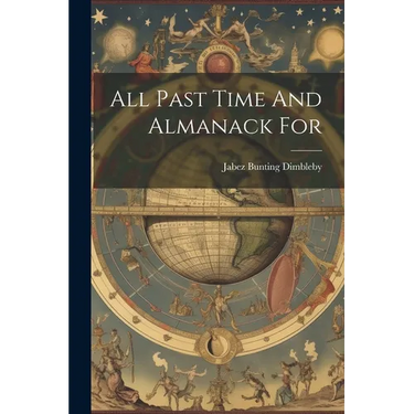 All Past Time And Almanack For