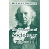The Principles of Sociology, Volume II