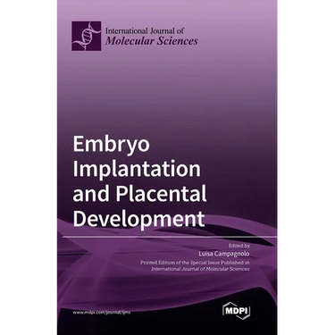 Embryo Implantation and Placental Development