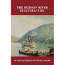 Hudson River in Literature: An Anthology