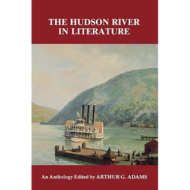 Hudson River in Literature: An Anthology