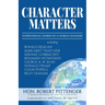 Character Matters: Inspirational Stories of 31 World Changers