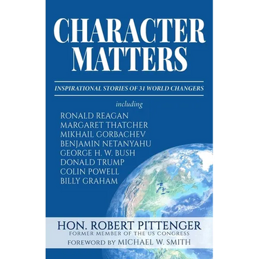 Character Matters: Inspirational Stories of 31 World Changers