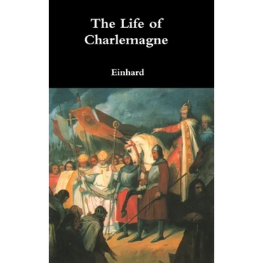 The Life of Charlemagne