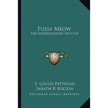 Pussy Meow: The Autobiography Of A Cat