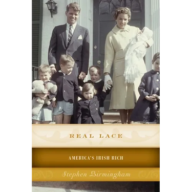 Real Lace: America's Irish Rich