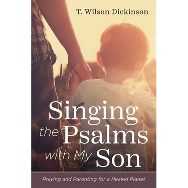 Singing the Psalms with My Son