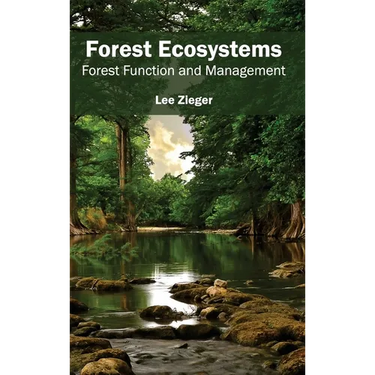 Forest Ecosystems: Forest Function and Management