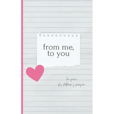 from me, to you