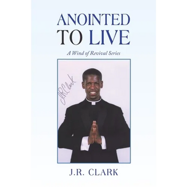 Anointed to Live: A Wind of Revival Series