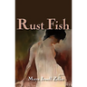 Rust Fish: Poems