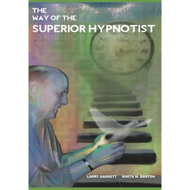 The Way Of The Superior Hypnotist