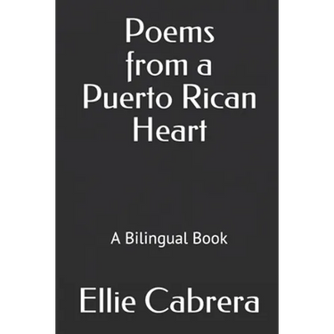 Poems from a Puerto Rican Heart