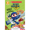 Ninja in the Kitchen (Moby Shinobi: Scholastic Reader, Level 1)