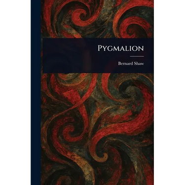Pygmalion