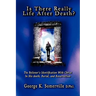 Is There Really Life After Death?