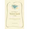 Living A Wabi Sabi Life: A Self-Guided Journey From A to Z