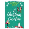 A Christmas Caroline: A Second Chance, Amnesia Romantic Comedy