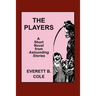 Astounding Stories: The Players