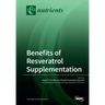 Benefits of Resveratrol Supplementation