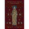 A Storm of Images: Iconoclasm and Religious Reformation in the Byzantine World