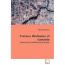 Fracture Mechanics of Concrete