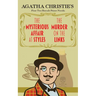 The Mysterious Affair at Styles and The Murder on the Links: Agatha Christie's First Two Hercule Poirot Novels
