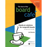 The Best of the Board Café: Hands-On Solutions for Nonprofit Boards
