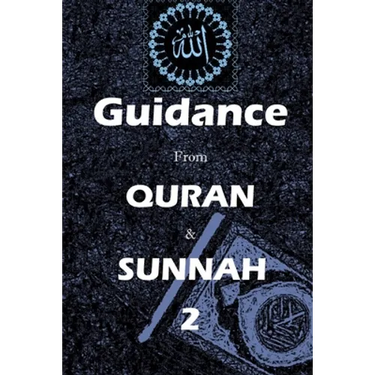 Guidance from Quran and Sunnah 2